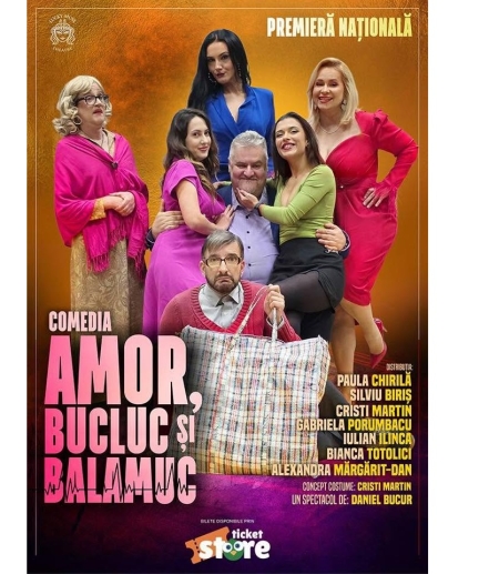 „AMOR, BUCLUC ȘI BALAMUC” revine la Călărași!